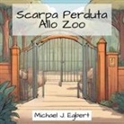 Michael J. Egbert - Scarpa smarrita allo zoo