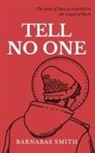 Barnabas Smith - Tell No One