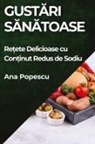 Ana Popescu - Gust¿ri S¿n¿toase