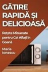 Maria Ionescu - G¿tire Rapid¿ ¿i Delicioas¿