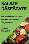 Andrei M¿rg¿rit - Salate R¿sf¿¿ate
