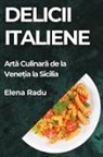 Elena Radu - Delicii Italiene