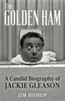 Jim Bishop - The Golden Ham