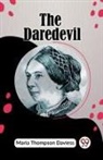 Maria Thompson Daviess - The Daredevil