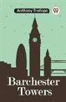 Anthony Trollope - Barchester Towers