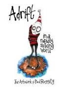 Paul Raggity - Adrift In A Rapidly Sinking World
