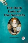 Bernard Shaw - The Dark Lady of the Sonnets