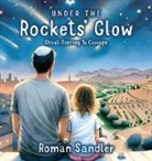 Roman Sandler - Under the Rockets' Glow