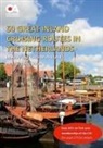 Andy And Gwen Mulholland, Gordon Knight - 50 Great Inland Cruising Routes in the Netherlands
