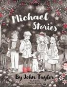 John Taylor - Michael Stories