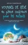 Miriam Zimmermann - Voyages de rêve en pleine conscience pour les enfants