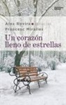 Francesc Miralles, Álex Rovira - Un corazón lleno de estrellas