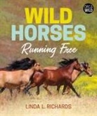 Linda L Richards - Wild Horses
