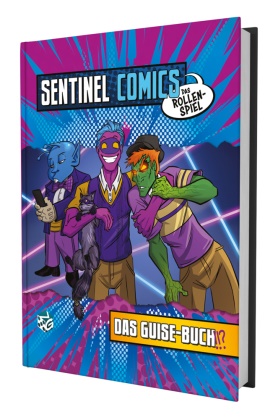 Christopher Badell, Banana Chan, La Malena-Webber, Laser Malena-Webber, Richard Malena-Webber - Sentinel Comics - Das Rollenspiel - Das Guise Buch