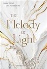 Frost Anna, Anna Frost, Noa Frost, Nevermore Lisa, Lisa Nevermore - The Melody of Light