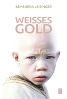 Sems Sera Leisinger - Weißes Gold