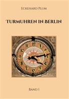 Eckehard Plum - Turmuhren in Berlin