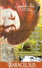 Carsten Kiehne - Die beste Arznei ist die Liebe