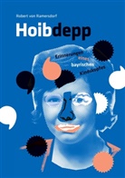 Robert von Ramersdorf, Robert von Ramersdorf - Hoibdepp