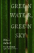 Mavis Gallant,  Mavis Gallant - Green Water, Green Sky