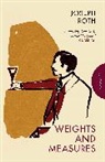 Joseph Roth - Weights and Measures