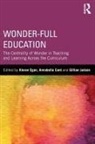 Kieran (Simon Fraser University Egan, Annabella Cant, Annabella I Cant, Cant Annabella I., Kieran Egan, Egan Kieran... - Wonder-Full Education