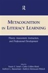 Kathryn L Bauserman, Kathryn L. Bauserman, Cathy Collins Block, Susan E Israel, Susan E. Israel, Kathryn Kinnucan-Welsch - Metacognition in literacy learning