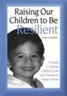 Linda Goldman, Goldman Linda - Raising our Children to be Resilient