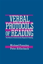 Peter Afflerbach, Afflerbach Peter, Michael Pressley, Pressley Michael - Verbal Protocols of Reading