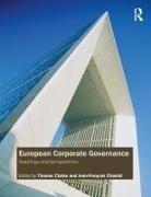 Jean-Francois Chanlat, Thomas Clarke, Jean-Francois Chanlat, Chanlat Jean-Francois, Thomas Clarke, Clarke Thomas - European Corporate Governance