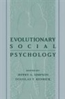 Douglas Kenrick, Kenrick Douglas, Jeffry A Simpson, Jeffry A. Simpson, Simpson Jeffry A. - Evolutionary Social Psychology