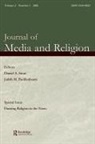 Judith M Buddenbaum, Judith M. Buddenbaum, Daniel A Stout, Daniel A. Stout - Framing Religion in the News