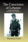 Mordechai Nisan, Nisan Mordechai - The Conscience of Lebanon