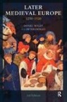 Peter Denley, Daniel Waley - Later Medieval Europe