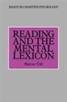 Marcus Taft, Taft Marcus - Reading and the Mental Lexicon