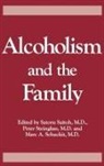 Saturo Saitoh, Marc A Schuckit, Marc A. Schuckit, Peter Steinglass - Alcoholism and the Family