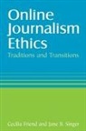 Cecilia Friend, Cecilia Singer Friend, Friend Cecilia, Jane Singer, Singer Jane - Online Journalism Ethics