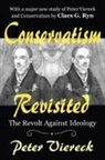 Peter Viereck, Peter/ Ryn Viereck, Viereck Peter - Conservatism Revisited