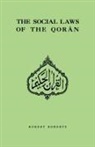 Robert Roberts - Social Laws of the Qoran