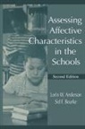Lorin W Anderson, Lorin W. Anderson, Sid F Bourke, Sid F. Bourke - Assessing Affective Characteristics in the Schools