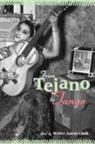 Walter Aaron Clark, Clark Walter Aaron - From Tejano to Tango