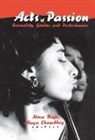 Maya Chowdhry, Chowdhry Maya, Nina Rapi, Rapi Nina - Acts of Passion: Sexuality, Gender and P