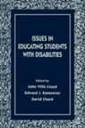 David J Chard, Edward J Kameenui, Edward J. Kameenui, John Wills Lloyd - Issues in Educating Students with Disabilities