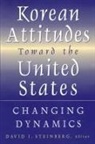 David I Steinberg, David I. Steinberg - Korean Attitudes Toward the United States