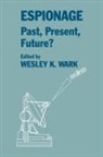 Wesley K Wark, Wesley K. Wark - Espionage
