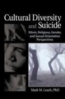 Mark M Leach, Mark M. Leach - Cultural Diversity And Suicide