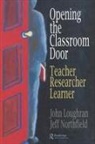 John Loughran, Jeff Northfield, Jeffrey Northfield - Opening the Classroom Door