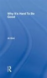 Al Gini, Gini Al - Why It's Hard to be Good