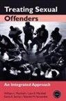 Fernandez Yolanda M., Liam E Marshall, Liam E. Marshall, William L Marshall, William L. Marshall, William L. Fernandez Marshall... - Treating Sexual Offenders