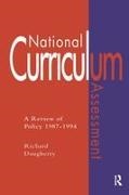Richard Daugherty, Daugherty Richard - National Curriculum Assessment A Review Of Policy 1987-1994